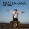 Hey Chabón - Pachapapa